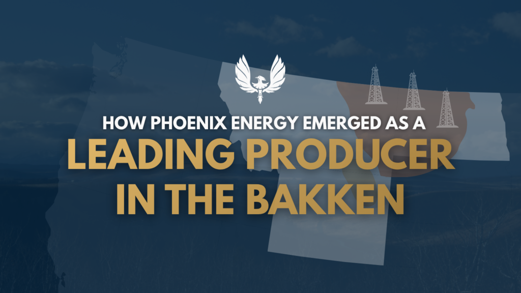 How Phoenix Energy Emerged as a Leading Producer